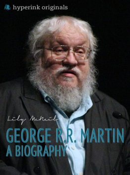 George R.R. Martin: A Biography, Lily McNeil