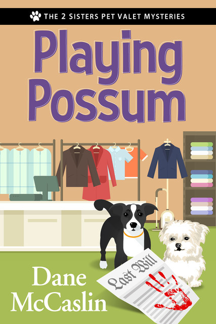 Playing Possum, Dane McCaslin