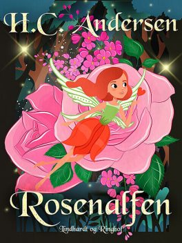 Rosenalfen, Hans Christian Andersen