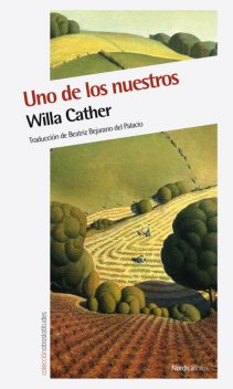 Uno de los nuestros, Willa Cather