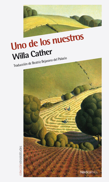 Uno de los nuestros, Willa Cather