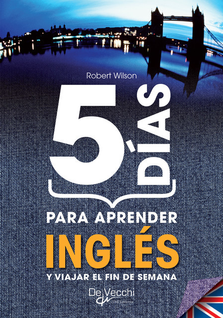 5 días para aprender Inglés, Robert Wilson