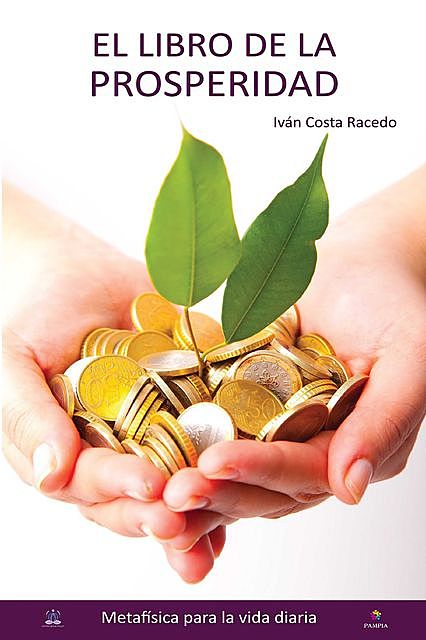 El libro de la prosperidad, Iván Costa Racedo