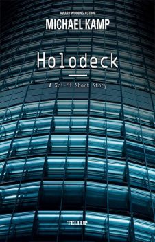 Holodeck, Michael Kamp