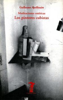 Los pintores cubistas, Guillaume Apollinaire