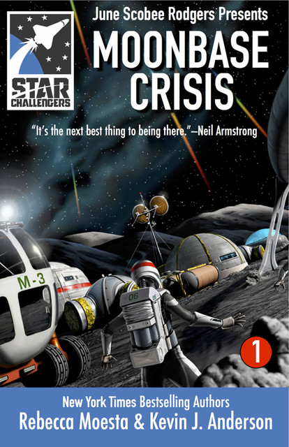 Star Challengers #1 – Moonbase Crisis, Kevin J.Anderson, Rebecca Moesta, June Scobee Rodgers