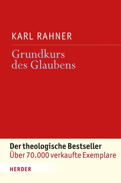 Grundkurs des Glaubens, Karl Rahner