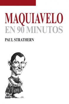 Maquiavelo en 90 minutos, Paul Strathern