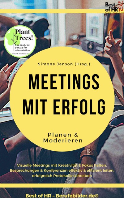 Meetings mit Erfolg planen & moderieren, Simone Janson