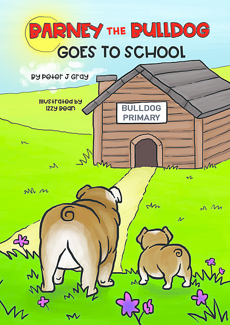 Barney the Bulldog Goes to School, Peter Gray