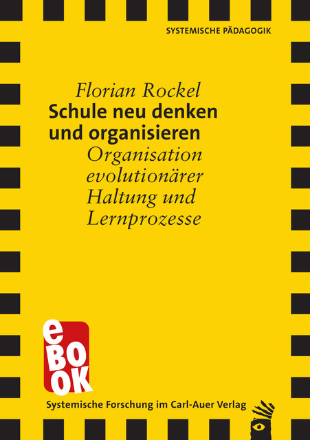 Schule neu denken und organisieren, Florian Rockel