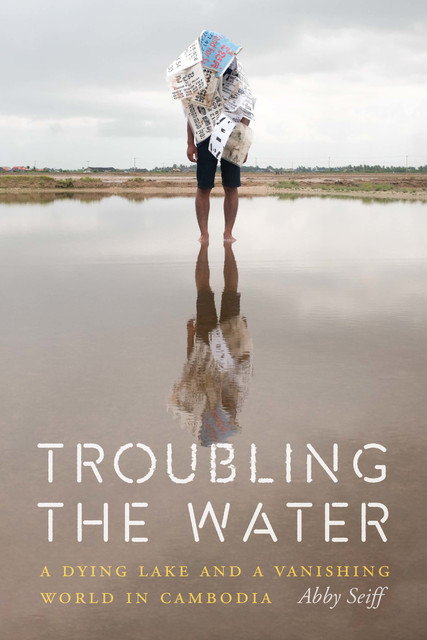 Troubling the Water, Abby Seiff