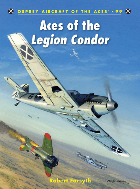 Aces of the Legion Condor, Robert Forsyth