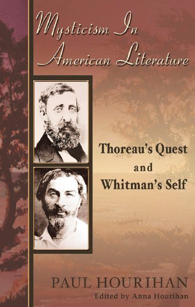 Mysticism in American Literature: Thoreau's Quest and Whitman's Self, Paul Hourihan