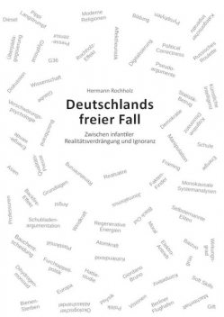 Deutschlands freier Fall, Hermann Rochholz