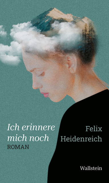 Ich erinnere mich noch, Felix Heidenreich