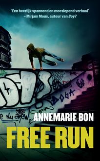 Free run, Annemarie Bon