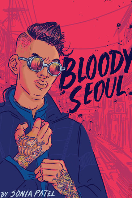 Bloody Seoul, Sonia Patel