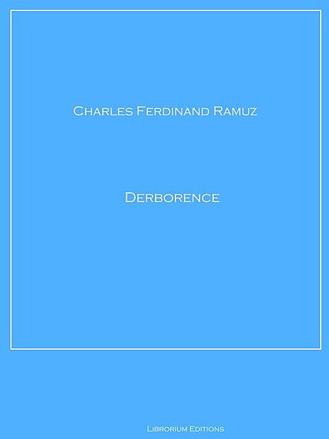 Derborence, Charles Ferdinand Ramuz