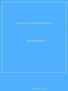 Derborence, Charles Ferdinand Ramuz