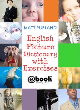 English Picture Dictionary with Exercises, Matt Purland