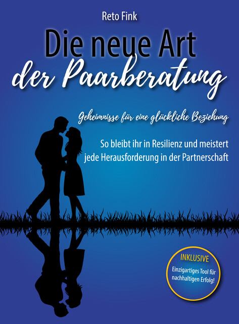 Die neue Art der Paarberatung, Reto Fink