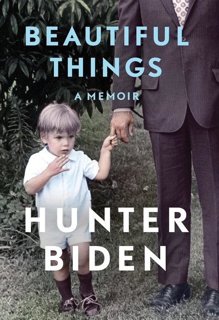 Beautiful Things, Hunter Biden