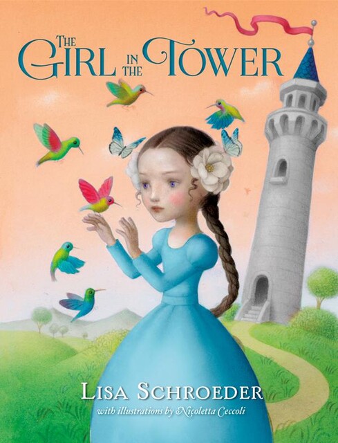 The Girl in the Tower, Lisa Schroeder