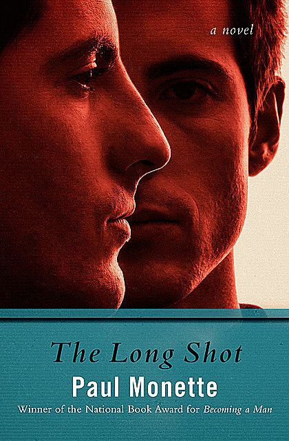 The Long Shot, Paul Monette