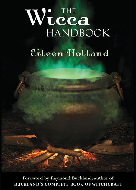 The Wicca Handbook, Eileen Holland