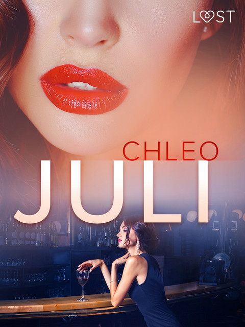 Juli – erotisk novelle, Chleo