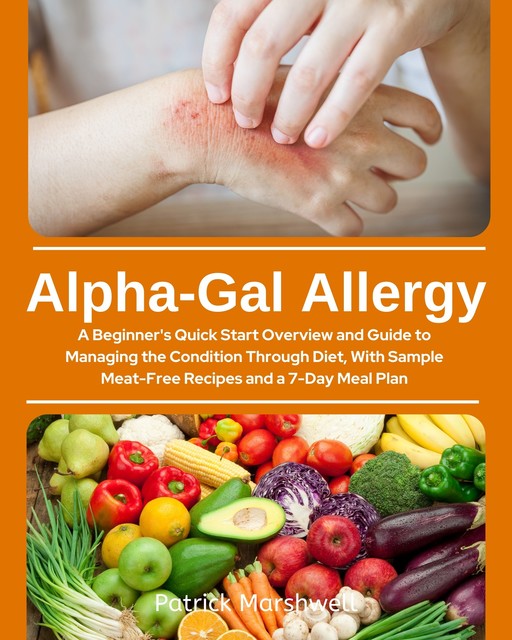 Alpha-Gal Allergy, Patrick Marshwell