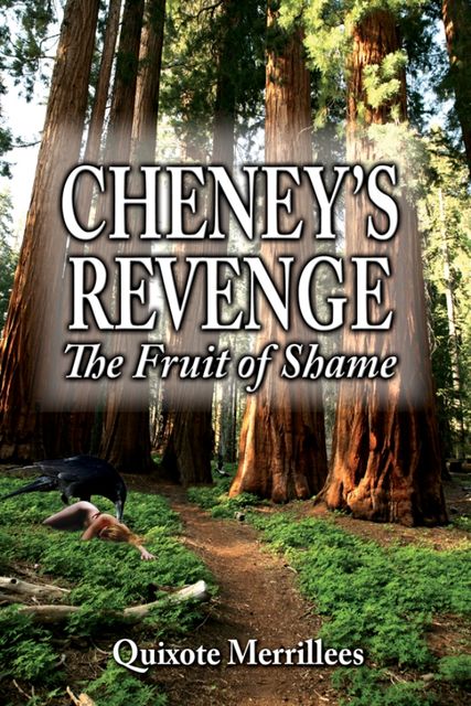 Cheney's Revenge: The Fruit of Shame, Richard Marshall