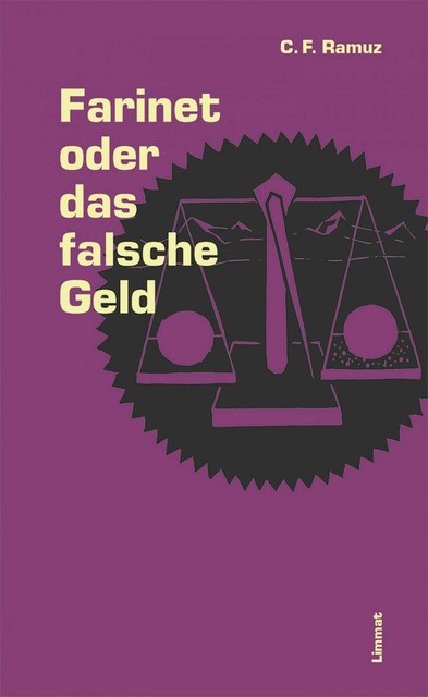 Farinet oder das falsche Geld, Charles Ferdinand Ramuz