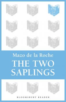 The Two Saplings, Mazo De la Roche