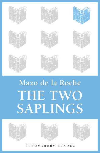 The Two Saplings, Mazo De la Roche