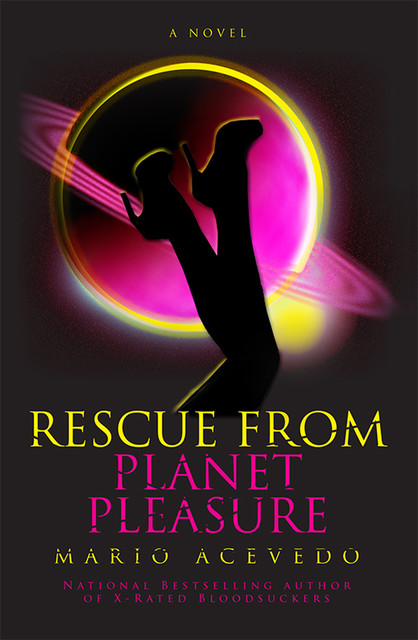 Rescue From Planet Pleasure, Mario Acevedo