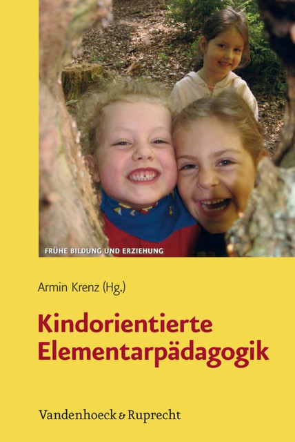 Kindorientierte Elementarpädagogik, Bianca McGuire, Brigitte Falkenhain, Christel Spitz-Güdden, Cindy Benkel, Edeltraud Wiebe, Helga Hupperts, Ilona Döffinger, Marlies Wagner, Regine Leipert, Silvia Ingenfeld, Ursula Kuhlmann