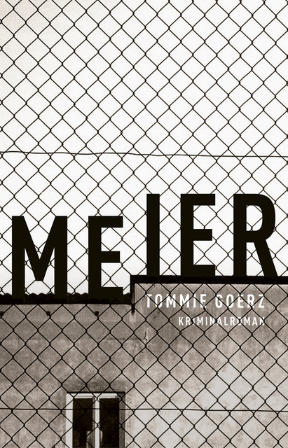 Meier (eBook), Tommie Goerz