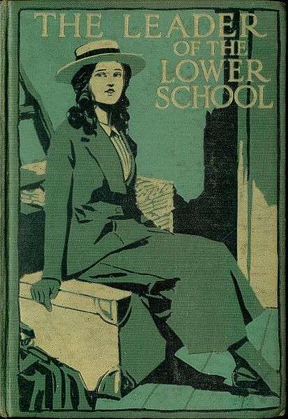 The Leader of the Lower School / A Tale of School Life, Angela Brazil