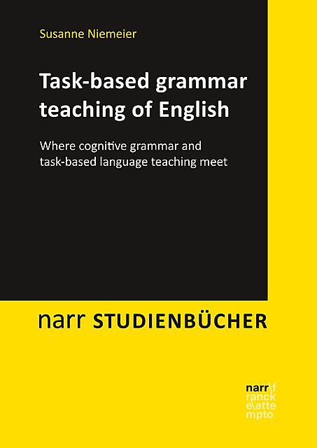 Task-based grammar teaching of English, Susanne Niemeier