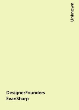 DesignerFounders EvanSharp, 