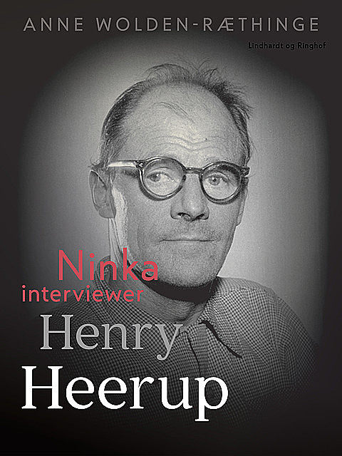 Ninka interviewer Henry Heerup, Anne Wolden-Ræthinge