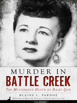 Murder in Battle Creek, Blaine Pardoe