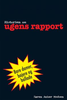 Historien om ugens rapport, Søren Anker Madsen