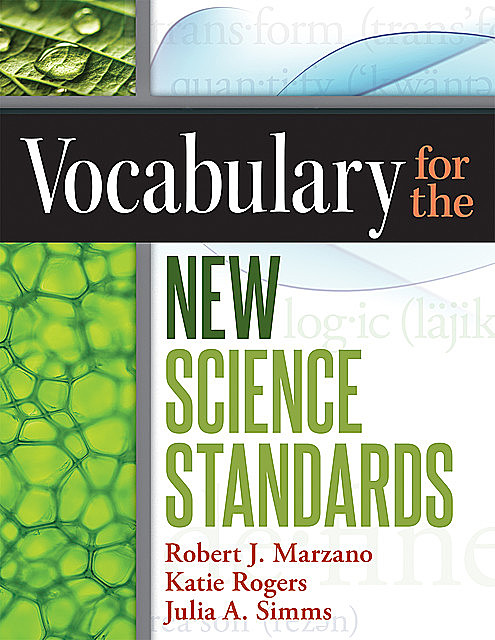 Vocabulary for the New Science Standards, Robert Marzano, Katie Rogers