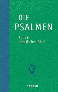 Die Psalmen, Walter Homolka, Susanne Gräbner, Zofia H. Nowak