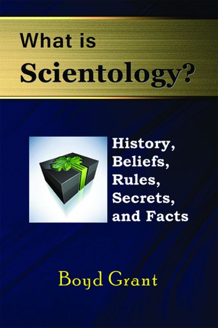 What is Scientology?, Boyd Grant