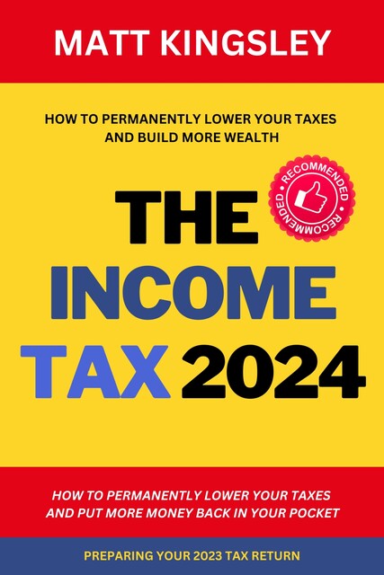 The Income Tax 2024, Matt Kingsley