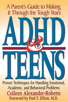 ADHD & Teens, Colleen Alexander-Roberts